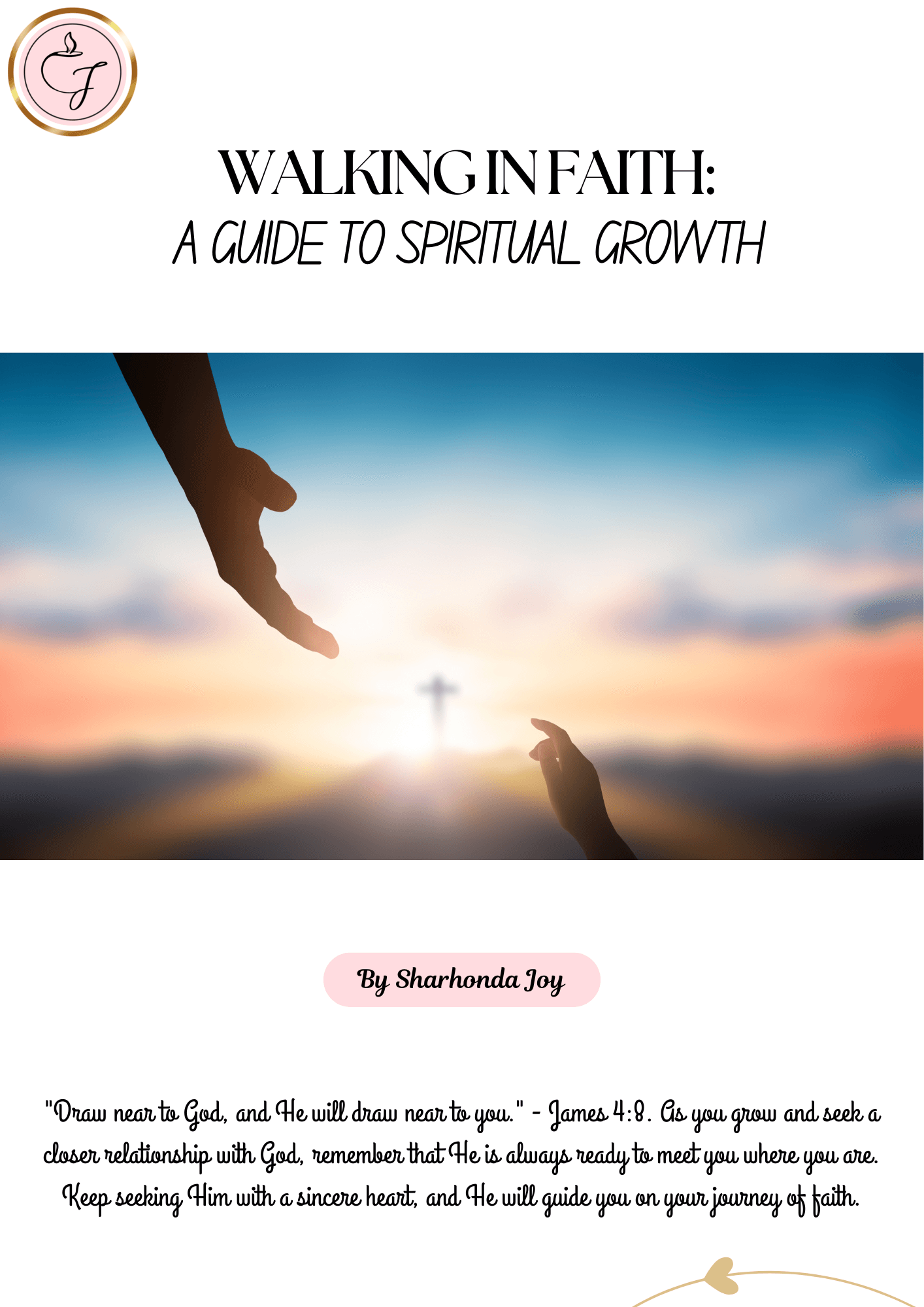 Walking In Faith: A Guide To Spiritual Growth - Creatively Joy, LLC